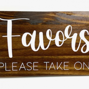 Favors Sign - Brown